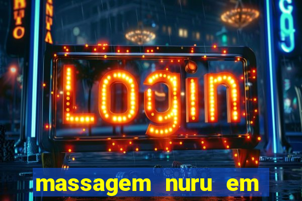 massagem nuru em porto alegre